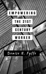 Empowering the 21st Century Worker v2